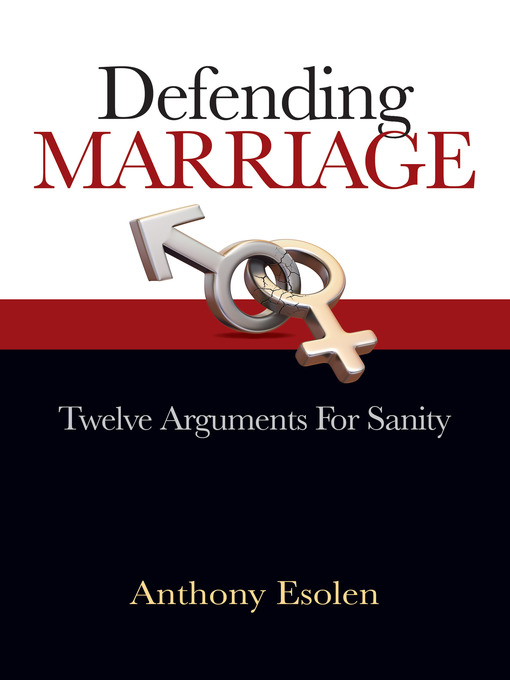 Title details for Defending Marriage by Anthony Esolen - Available